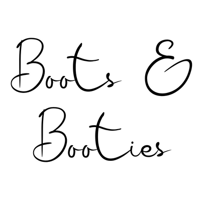 Boots + Booties