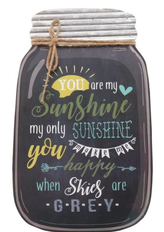 “Sunshine when skies are grey” Box Sign
