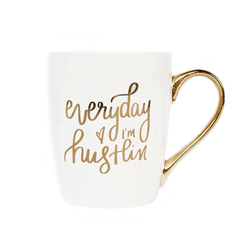 "Everyday I’m Hustlin" Coffee Mug