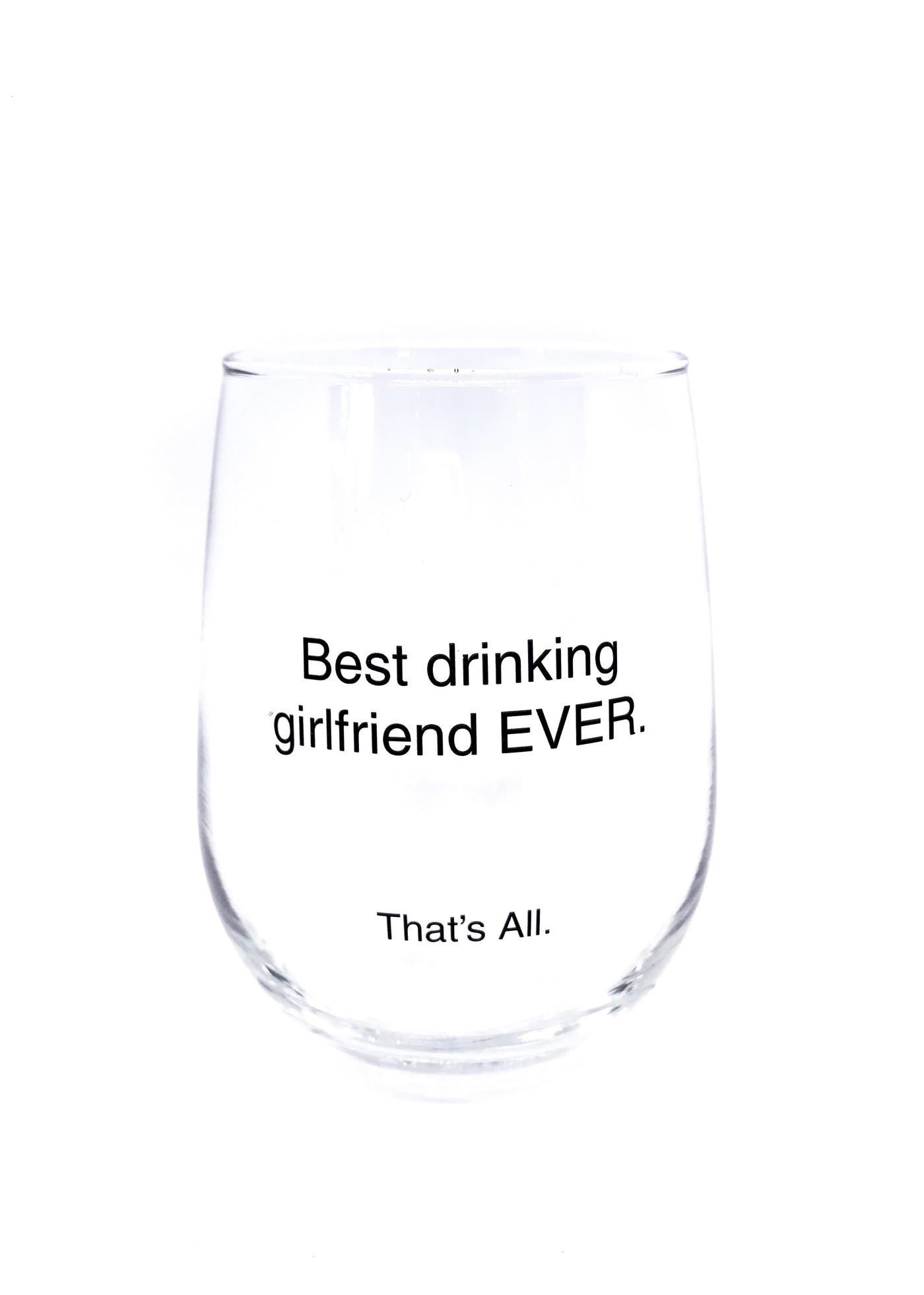 Girlfriend Stemless Wine Glass