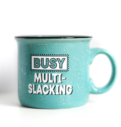 "Busy Multi-Slacking" Mug