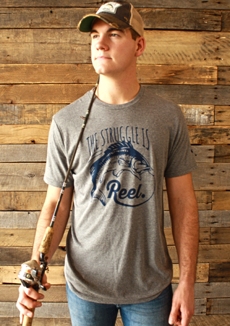 “The Struggle is Reel” T-Shirt