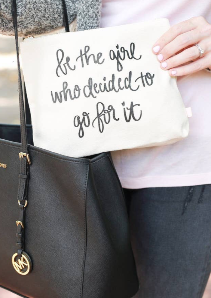 Be The Girl Who Decided To Go For It Zipper Pouch Bag