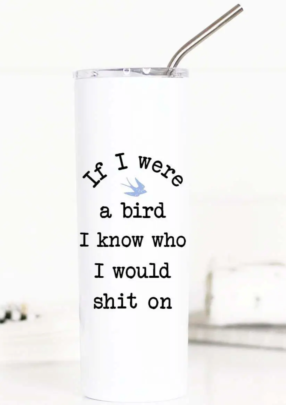 If I Were A Bird Funny Tall Travel Cup