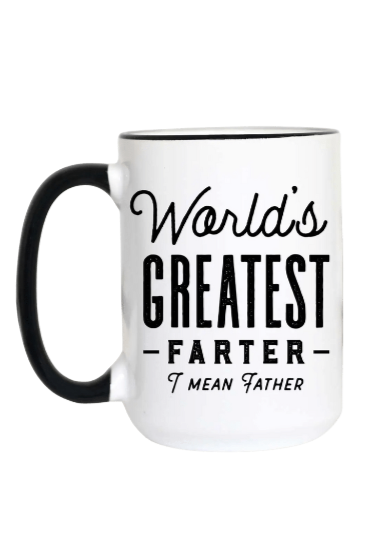 World's Greatest Faster I Mean Father Coffee Mug