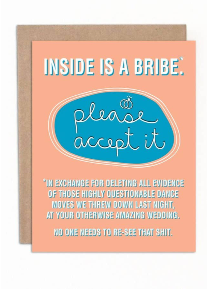 "Inside is a Bribe" Wedding Card