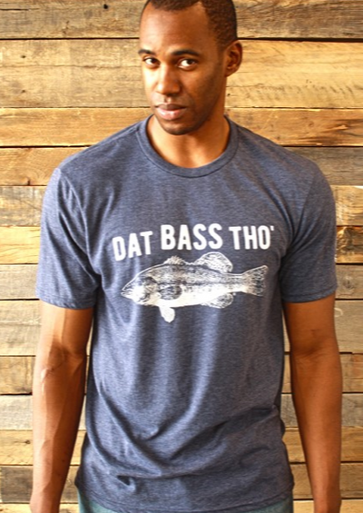 “Dat Bass Tho” T-Shirt