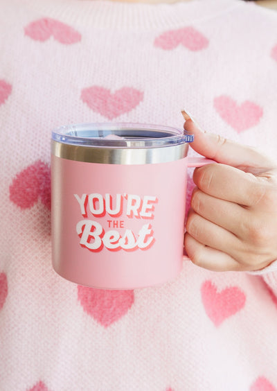 You're The Best Pink Travel Mug