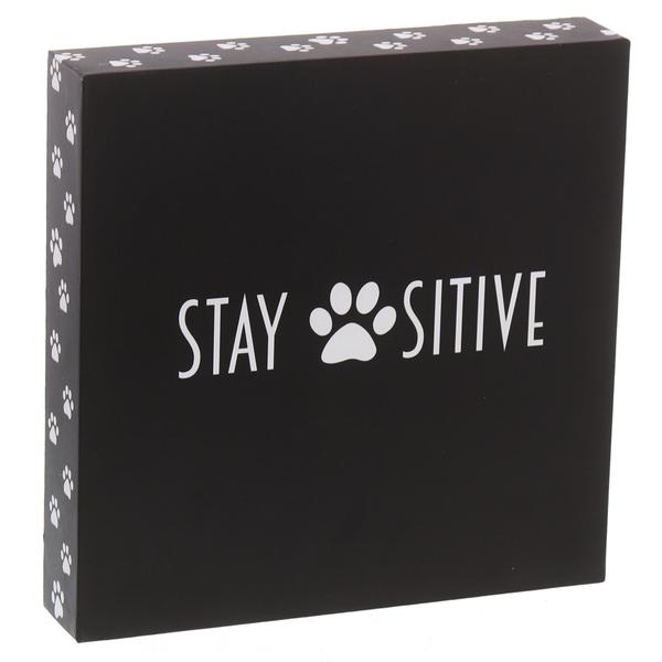 "Stay Positive" Cat & Dog Box Sign