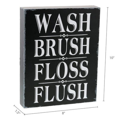 "Wash, Brush, Floss, Flush" Box Sign