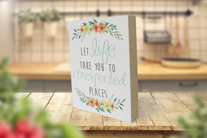 "Let Life Take You To Unexpected Places" Wooden Box Sign
